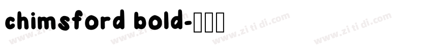 chimsford bold字体转换